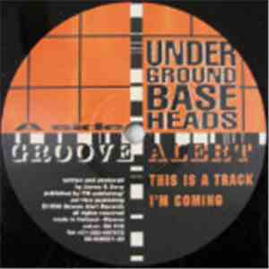Underground Baseheads - This Is A Track download free
