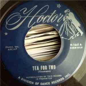 Unknown Artist - Tea For Two download free