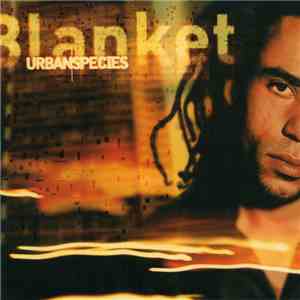Urban Species - Blanket download free