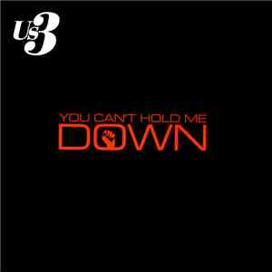 Us3 - You Can't Hold Me Down download free