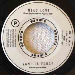 Vanilla Fudge / Roberta Amadei - Need Love / Parlami Sotto Le Stelle download free