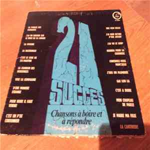 Various - 21 Succès Chansons À Boire Et À Répondre download free