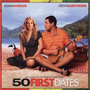 Various - 50 First Dates (Original Motion Picture Soundtrack) download free Various - 50 First Dates (Original Motion Picture Soundtrack) download mp3 flac