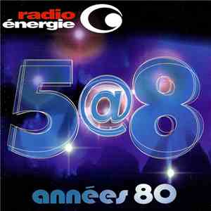 Various - 5@8 Années 80 Classique download free