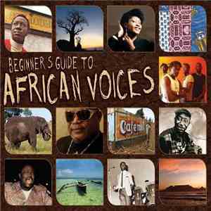 Various - Beginner's Guide To African Voices download free Various - Beginner's Guide To African Voices download mp3 flac