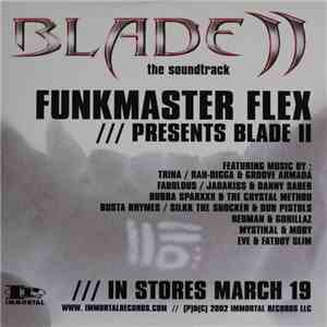 Various - Blade II (The Soundtrack) / Funkmaster Flex Presents Blade II download free
