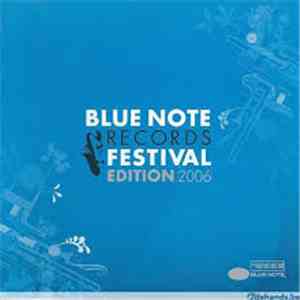 Various - Blue Note Records Festival Edition 2006 download free