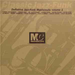 Various - Classic Jazz-Funk Mastercuts Volume 1 download free