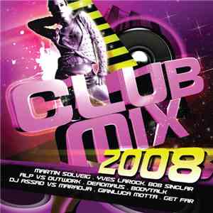 Various - Club Mix 2008 download free
