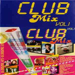 Various - Club Mix Vol. 1 download free