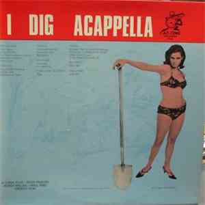 Various - I Dig Acapella download free