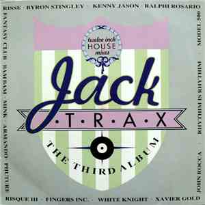 Various - Jack Trax - The Third Album download free