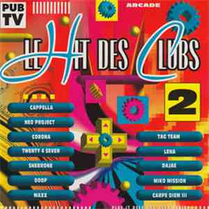 Various - Le Hit Des Clubs 2 download free