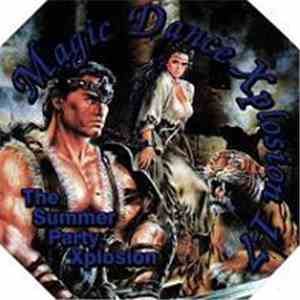 Various - Magic Dance Xplosion 17 - The Summer Party Xplosion download free