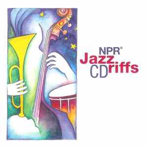 Various - NPR's "Jazz Riffs" download mp3 flac