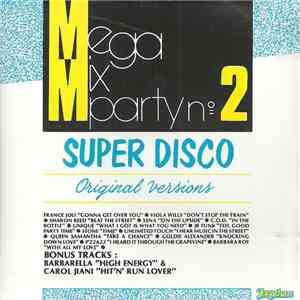 Various - Super Disco (Original Versions) Mega Mix Party N° 2 download free