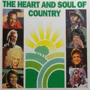 Various - The Heart And Soul Of Country download free