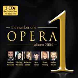 Various - The Number One Opera Album 2004 download free