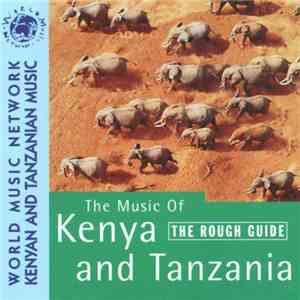 Various - The Rough Guide To The Music Of Kenya & Tanzania download free