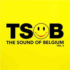 Various - TSOB The Sound Of Belgium Vol. 2 download free