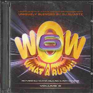 Various - Wow - What A Rush!! 6 download free