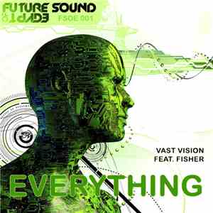 Vast Vision Feat. Fisher  - Everything download free