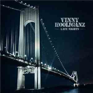 Vinny Hooliganz - Late Nights download free
