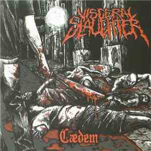 Visceral Slaughter - Cædem download free