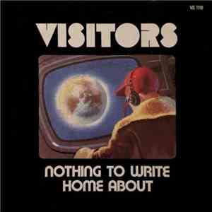 Visitors  - Nothing To Write Home About download free