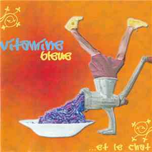 Vitamine Bleue - ...Et Le Chat! download free