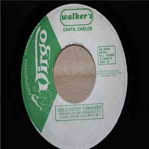 Walker's - Solo Estoy Tomando download free