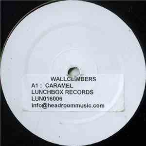 Wallclimbers - Caramel download free