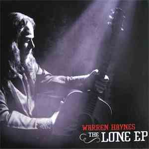 Warren Haynes - The Lone EP download free