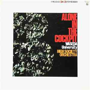 Waseda University High Society Orchestra - Alone In The Cockpit download free