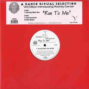 Wil Milton Introducing Rodney Carter - Run To Me download free