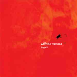Wilfrido Terrazas - Bug/ge/d download free