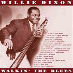 Willie Dixon - Walkin’ The Blues download free