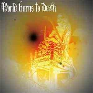 World Burns To Death / Blowback  - World Burns To Death / Blowback download free