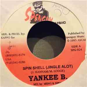 Yankee B. - Spin Shell (Jingle Alot) download free