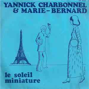 Yannick Charbonnel & Marie-Bernard - Le Soleil Miniature download free