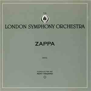 Zappa / The London Symphony Orchestra Conducted By Kent Nagano - Zappa download mp3 flac
