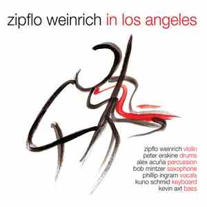 Zipflo Weinrich - Zipflo Weinrich In Los Angeles download free
