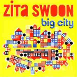 Zita Swoon - Big City download mp3 flac