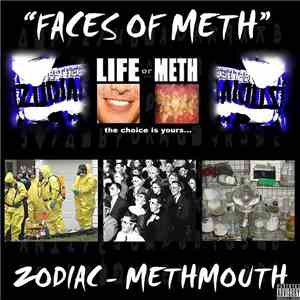 Zodiac Meth Mouth - Faces of Meth download free